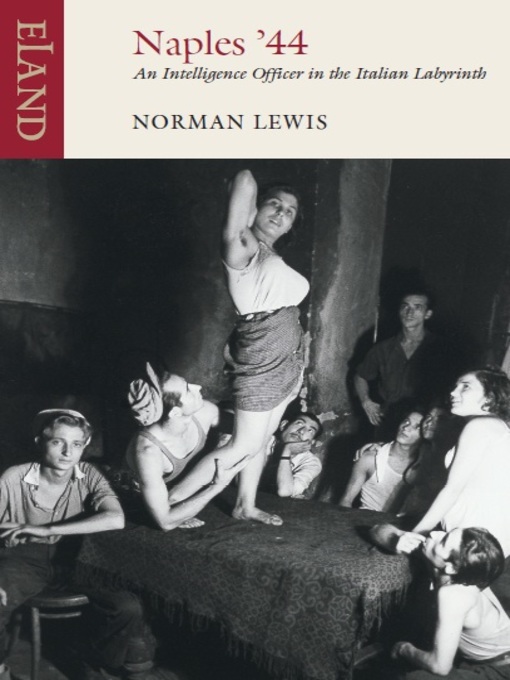 Title details for Naples '44 by Norman Lewis - Wait list